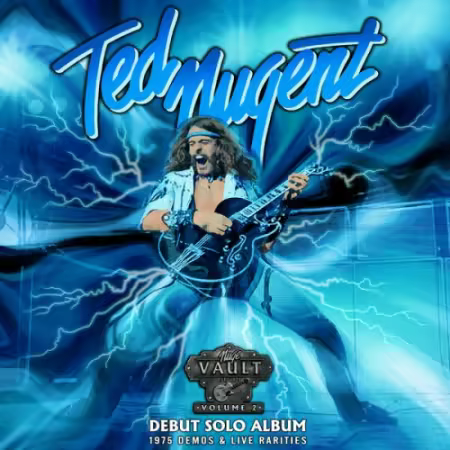 Ted Nugent - Nuge Vault, Vol. 2: 1975 Demos &amp; Live Rarities (2026)[Official Digital Download 24/48]