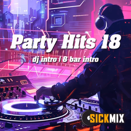 SickMix - Party Hits Vol.18 (2024)