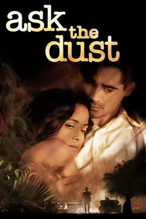 Ask the Dust 2006 1080p PMTP WEB-DL DDP 5.1 H264-BLOOM