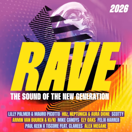 VA - Rave 2026 - The Sound Of The New Generation (2026)