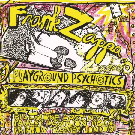Frank Zappa &amp; The Mothers - Playground Psychotics (1992) CD-Rip