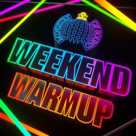 VA - Ministry Of Sound: Weekend Warmup (2026)