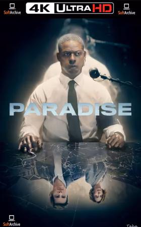Paradise 2025 S01 2160p HULU WEB-DL x265 HEVC 10bit DDP 5.1 Vyndros