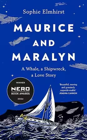 Maurice and Maralyn: A Whale, a Shipwreck, a Love Story