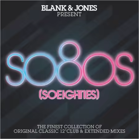 Blank &amp; Jones - So80s (So Eighties): Vol.1-Vol.13 - Collection (2009-2019) DTS