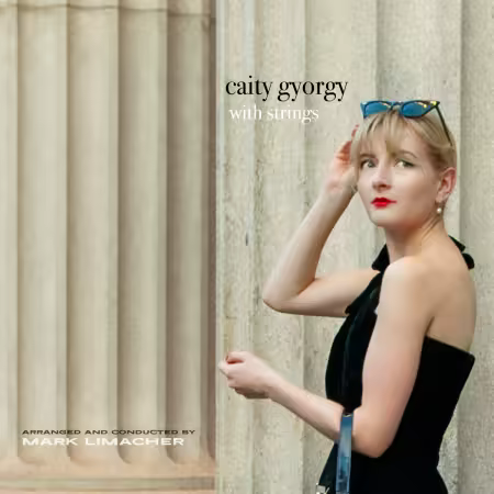Caity Gyorgy - Caity Gyorgy with Strings (2025)[CD-Rip]