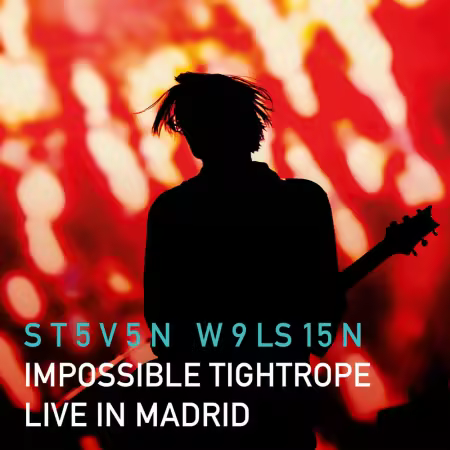 Steven Wilson - Impossible Tightrope: Live in Madrid (2026) WEB-DL, 1080p