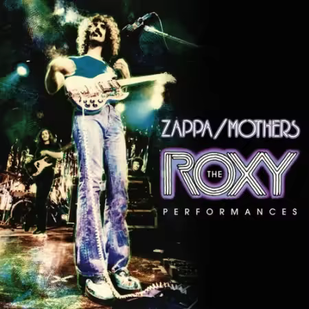 Frank Zappa - The Roxy Performances (2018) CD-Rip