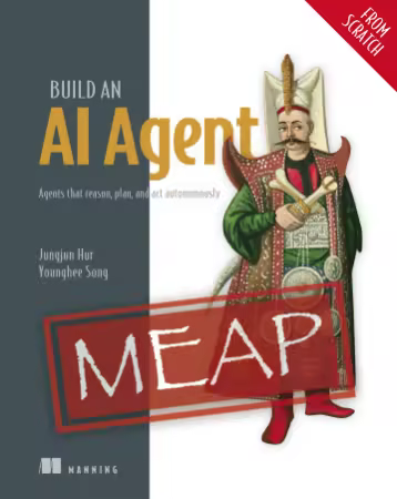 Build an AI Agent (From Scratch) ( MEAP v3)