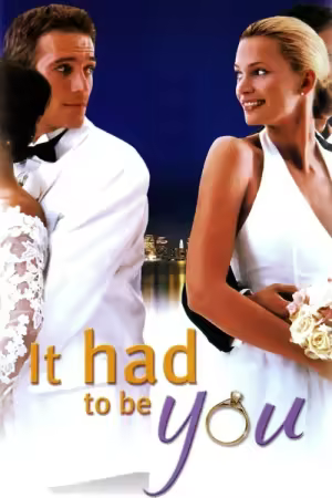 It Had to Be You 2000 720p PCOK WEB-DL AAC 2 0 H 264-OnlyWeb