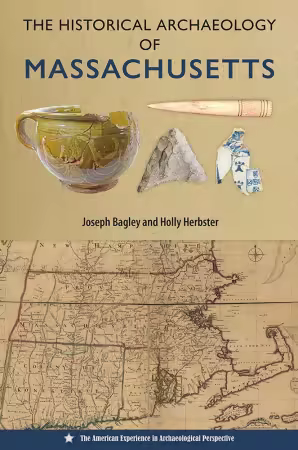 The Historical Archaeology of Massachusetts (True EPUB)
