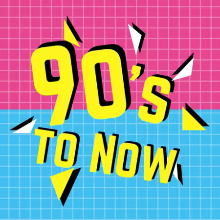 VA - 90's to Now (2026)