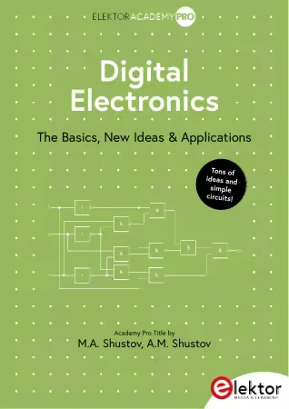 Digital Electronics: The Basics, New Ideas &amp; Applications