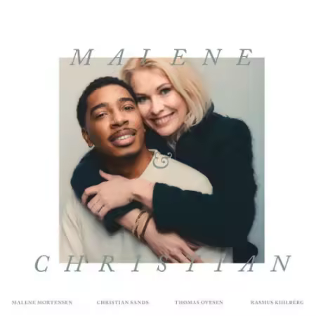 Malene Mortensen &amp; Christian Sands - Malene &amp; Christian (2026)