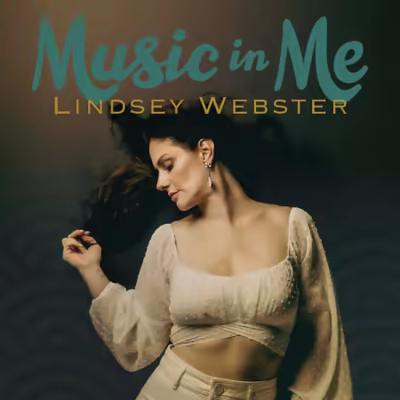 Lindsey Webster - Music In Me (2026)