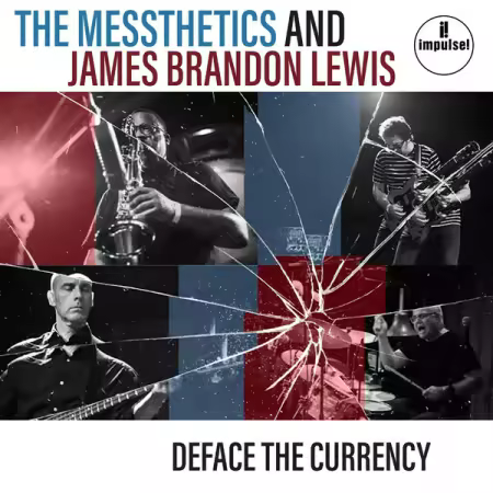 James Brandon Lewis, The Messthetics - Deface The Currency (2026) Mp3 / Flac / Hi-Res