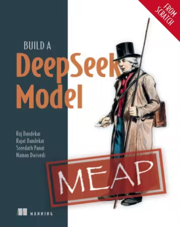 Build a DeepSeek Model (From Scratch) ( MEAP v2)