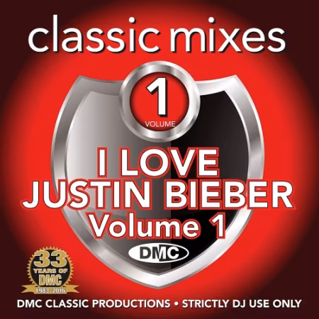 DMC Classic Mixes - I Love Justin Bieber Volume 1 Limited Edition (2016)