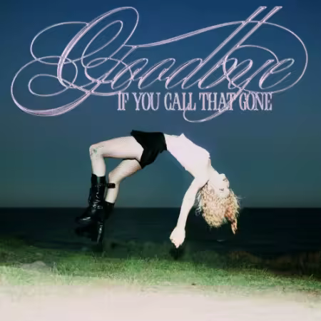 MAY-A - Goodbye (If You Call That Gone) (2026) (Hi-Res) FLAC/MP3