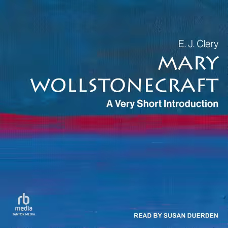 Mary Wollstonecraft: A Very Short Introduction (Audiobook)