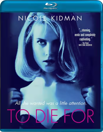 To Die For 1995 PROPER UHD BluRay 1080p DDP 5.1 DoVi HDR10 x265-SM737