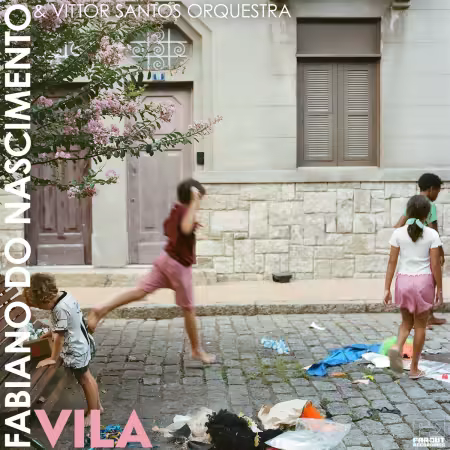 Fabiano do Nascimento &amp; Vittor Santos e Orquestra - Vila (2026)