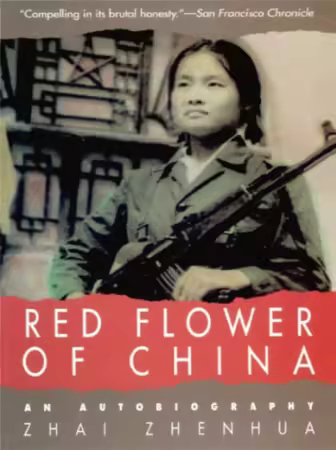 Red Flower of China: An Autobiography