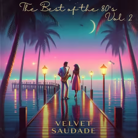 Velvet Saudade - The Best of the 80's (Bossa Nova Remix vol.2) (2026)