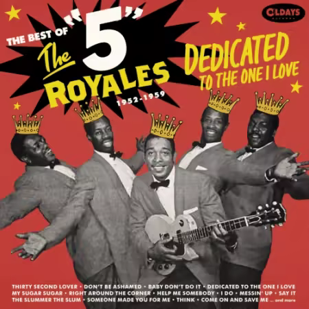 The 5 Royales - Dedicated To The One I Love (The Best Of The ”5” Royales 1952-1959) (2026)