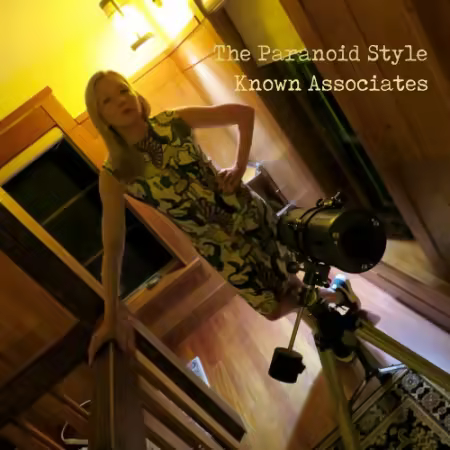 The Paranoid Style - Known Associates (2026)