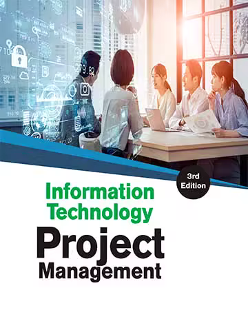 Information Technology Project Management, 3rd Edition
