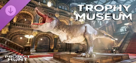 PROJECT HUNT Trophy Museum-TENOKE