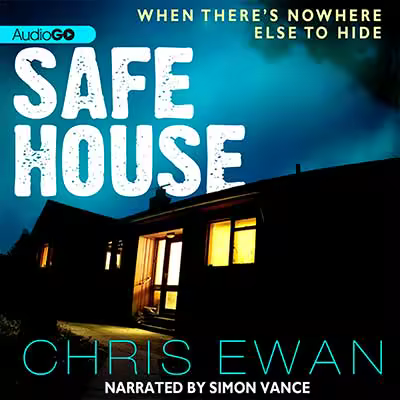 Safe House by Chris Ewan (Audiobook)
