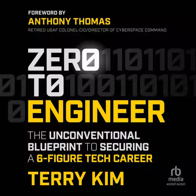 Zero to Engineer: The Unconventional Blueprint to Securing a 6-Figure Tech Career[Audiobook]