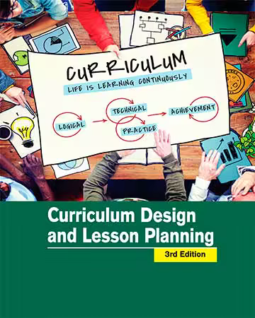 Curriculum Design and Lesson Planning, 3rd Edition