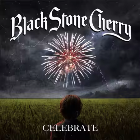 Black Stone Cherry - Celebrate (EP) (2026)