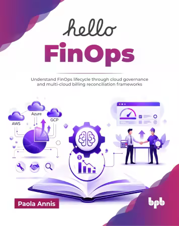 Hello FinOps: Understand FinOps lifecycle through cloud governance and multi-cloud billing reconciliation frameworks