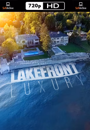 Lakefront Luxury S01 720p WEB x264-KOMPOST