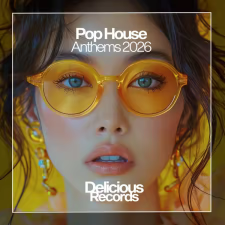 Various Artists - Pop House Anthems 2026 (2026)