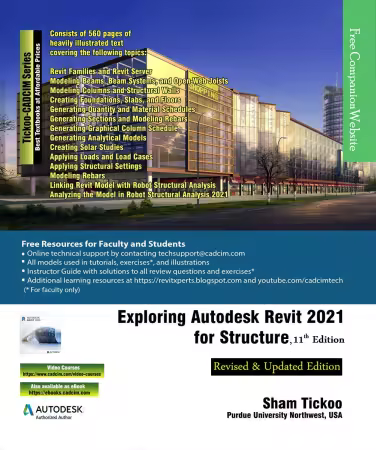 Exploring Autodesk Revit 2021 for Structure, 11th Edition