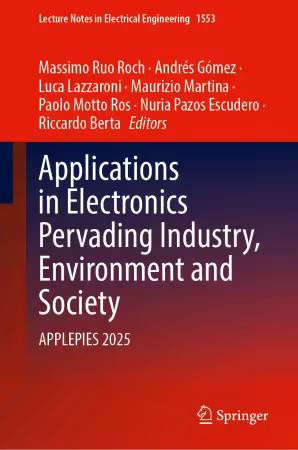 Applications in Electronics Pervading Industry, Environment and Society: APPLEPIES 2025