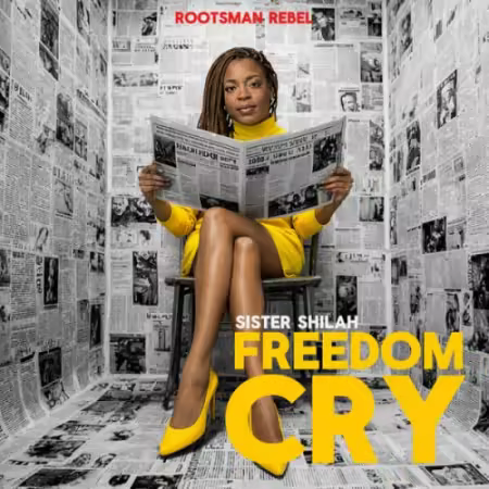 Rootsman Rebel - Sister Shilah Freedom Cry (2026) (Hi-Res) FLAC/MP3