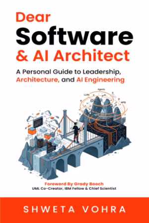 Dear Software &amp; AI Architect : A Personal Guide to Leadership, Architecture, and AI Engineering
