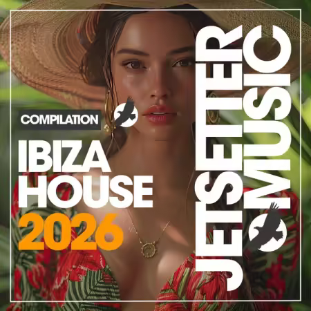 Various Artists - Ibiza House 2026 (2026)