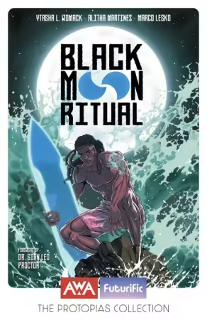 The Protopias Collection – Black Moon Ritual (TPB) (2026)