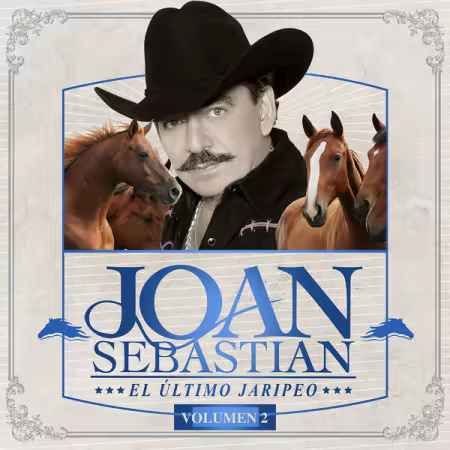 Joan Sebastian - El Último Jaripeo (Vol.2/En Vivo) (2026) Mp3 / Flac / Hi-Res