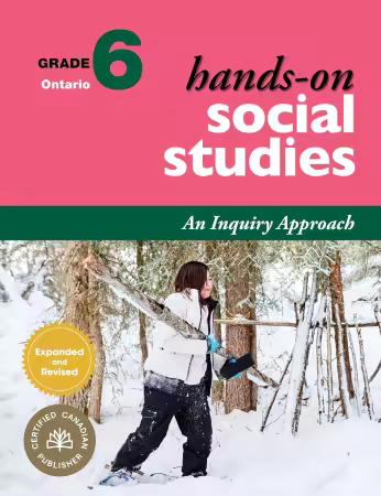 Hands-On Social Studies for Ontario, Grade 6 New Edition, Updated &amp; Revised