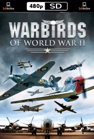 Warbirds Of World War II S01 DVDRip AAC2.0 x264-squalor