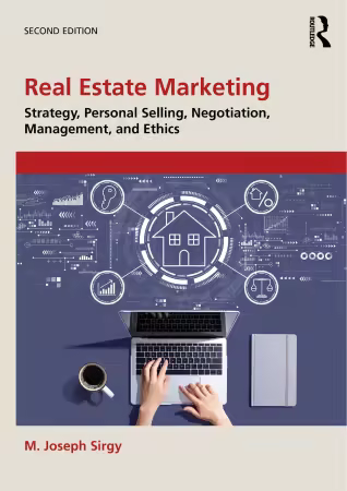 Real Estate Marketing: Strategy, Personal Selling, Negotiation, Management, and Ethics, 2nd Edition
