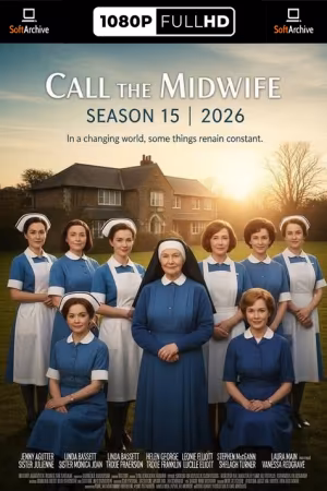 Call The Midwife S15 1080p WEB AAC 2.0 x264-InChY